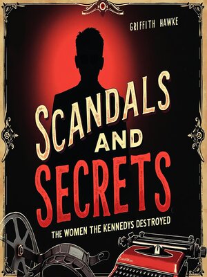 cover image of Scandals and Secrets